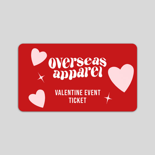 Valentines Event Ticket 07/02/25